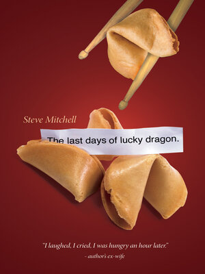 cover image of The Last Days of Lucky Dragon